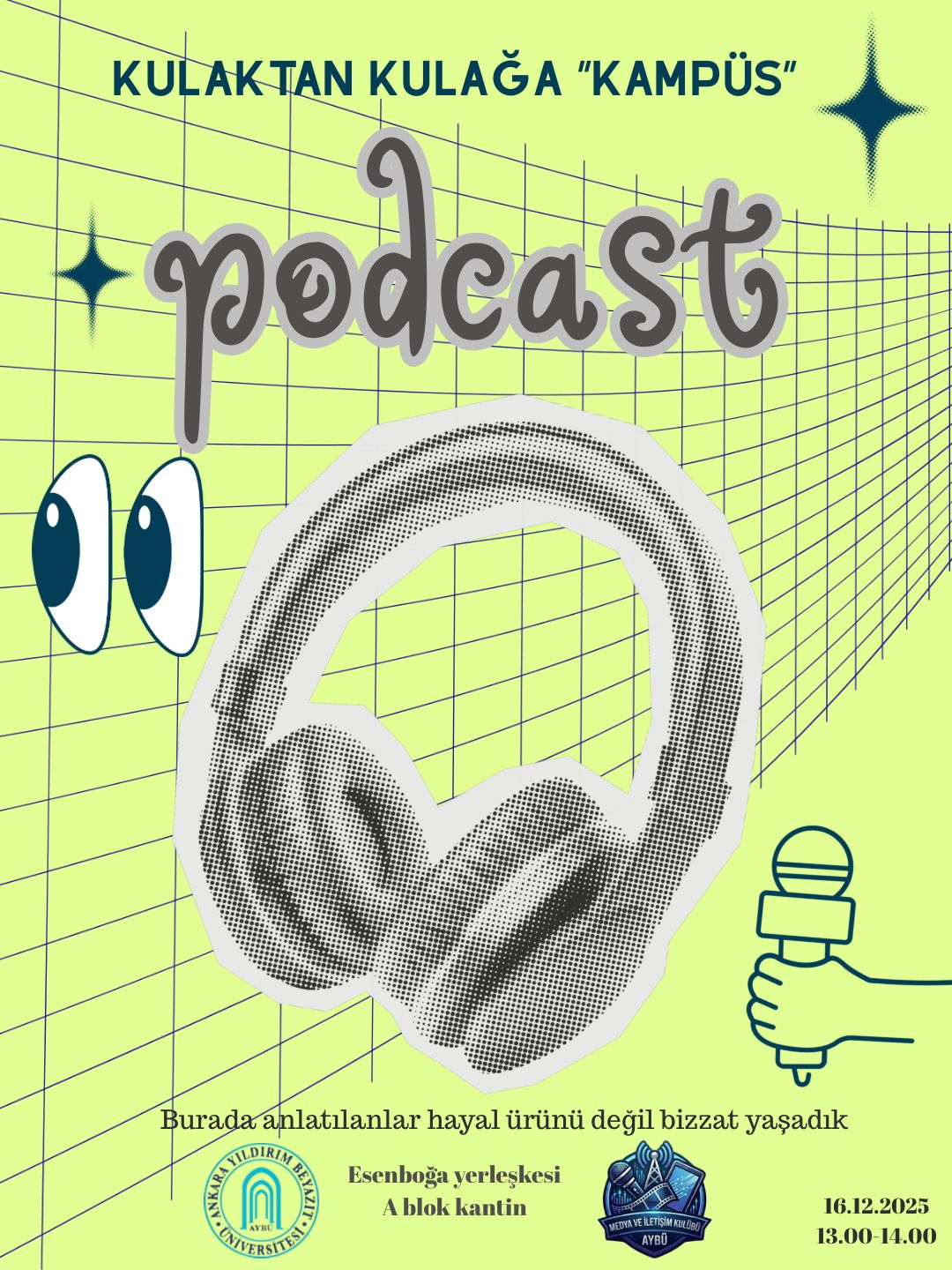 Kulaktan kulağa kampüs podcast